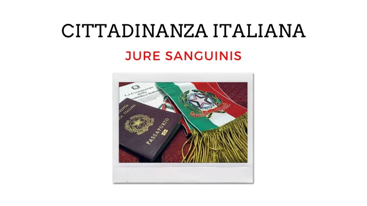 Cittadinanza Jure Sanguinis